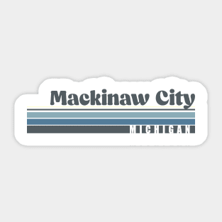 Mackinaw City Sticker